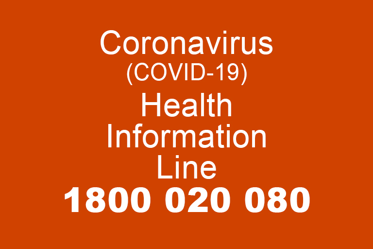 Coronavirus (Covid-19) Health Information Line 1800 020 080
